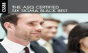 ASQ Certified Six Sigma Black Belt (CSSBB) (In-person/ Virtual)
